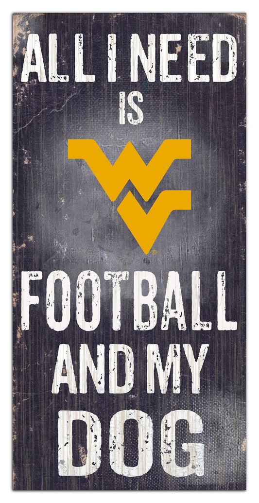 West Virginia Mountaineers "All I Need Is Football And My Dog"  6" x 12" Distressed Wood Sign by Fan Creations