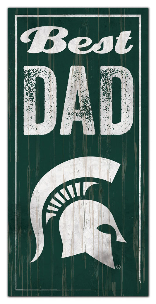 Michigan State Spartans Best Dad 6" x 12" Sign by Fan Creations