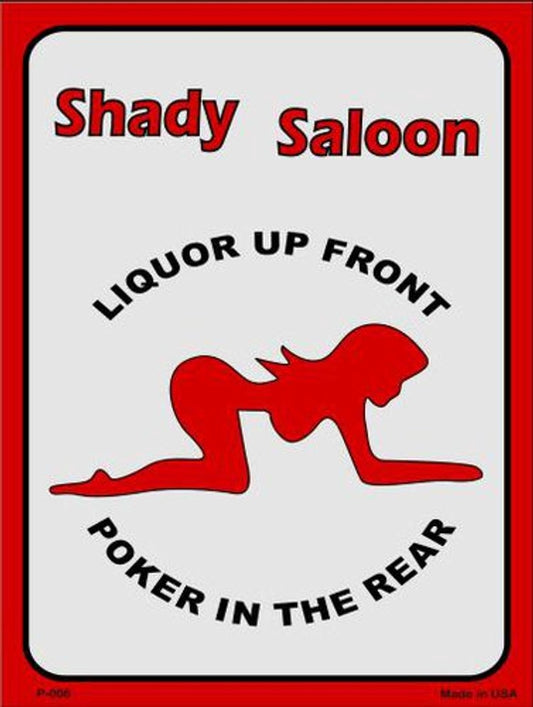 Shady Saloon 9" x 12" Aluminum Metal Parking Sign P-006