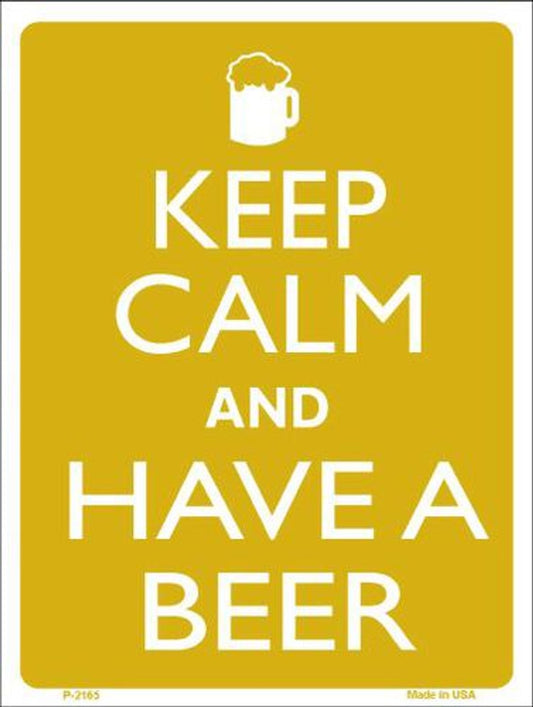 Keep Calm And Have A Beer 9" x 12" Aluminum Metal Parking Sign - P-2167