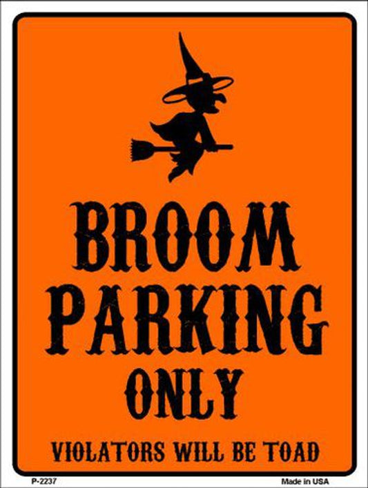 "Broom Parking Only" Halloween Parking Sign - 9" x 12", Weather Resistant, High-Quality Aluminum, Pre-drilled Holes, Made in USA.