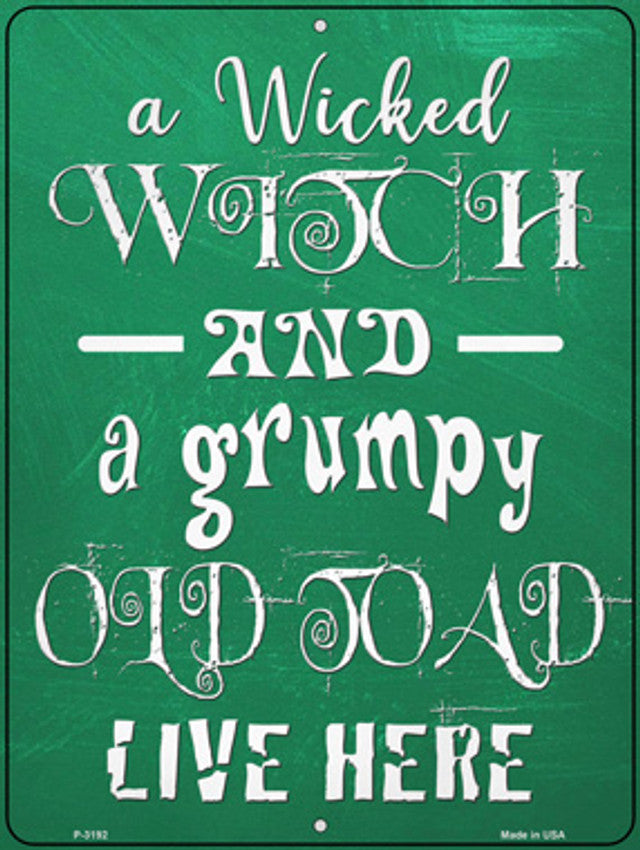 Wicked Witch and Grumpy Toad 9x12" Halloween sign, aluminum, weather-resistant, made in USA, easy to mount.