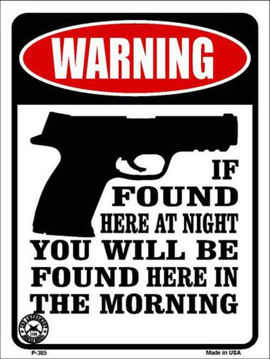 If Found Here 9" x 12" Aluminum Metal Parking Sign - P-385