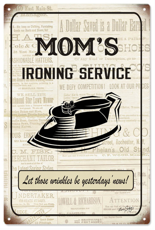 Moms Ironing Service 12" x 18" Aluminum Metal Sign - RG1016