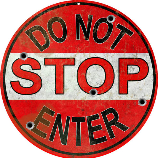 Stop Do Not Enter Reproduction Aluminum Metal Sign 14" Round - RG1019