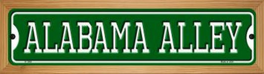 Alabama Alley 4" x 18" Novelty Wood Mounted Metal Street Sign WB-K-1066