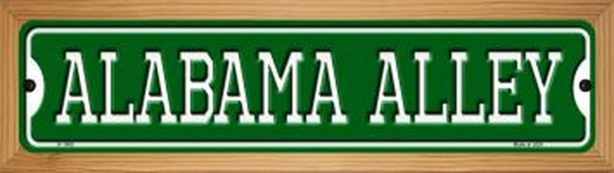 Alabama Alley 4" x 18" Novelty Wood Mounted Metal Street Sign WB-K-1066