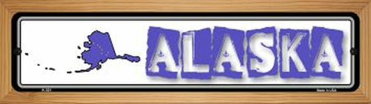 Alaska State Outline 4" x 18" Novelty Wood Mounted Metal Street Sign WB-K-301
