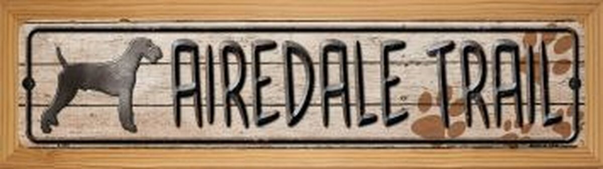 Airedale Trail 4" x 18" Novelty Wood Mounted Metal Street Sign WB-K-450