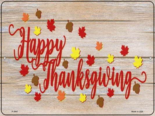 Happy Thanksgiving Leaves 9" x 12" Aluminum Metal Parking Sign P-3947