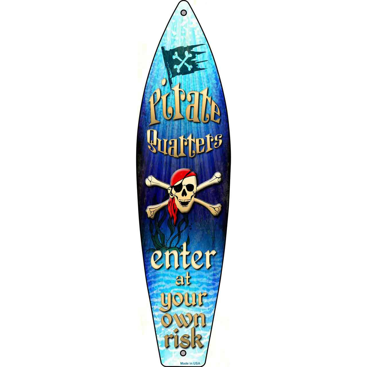 Pirate Quarters 17" x 4.5" Metal Novelty Surfboard Sign SB-037