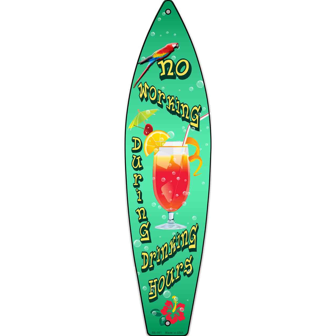 Drinking Hours 17" x 4.5" Metal Novelty Surfboard Sign SB-051