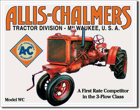 Allis Chalmers - Model WC - 16" x 12.5" Metal Tin Sign - 1133
