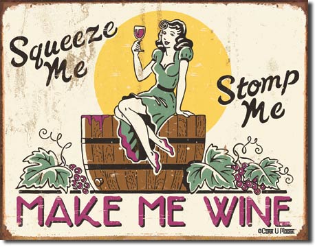 Moore - Make Me Wine 16" x 12.5" Metal Tin Sign - 1280