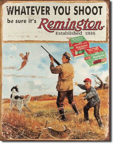 REMINGTON - Whatever You Shoot 12.5" x 16" Metal Tin Sign - 1412
