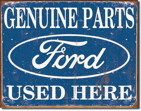 Genuine Ford Parts Used Here 16" x 12.5" Distressed Metal Tin Sign - 1422