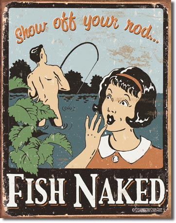 Schonberg - Fish Naked - 12.5" x 16" Metal Tin Sign - 1488