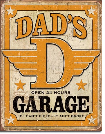Dad's Garage 12.5" x 16" Distressed Metal Tin Sign - 1894