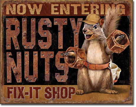 Rusty Nuts Fix It Shop 16" x 12.5" Metal Tin Sign - 1989