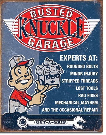 Busted Knuckles Garage - Experts At - 12.5" x 16" Metal Tin Sign - 2144