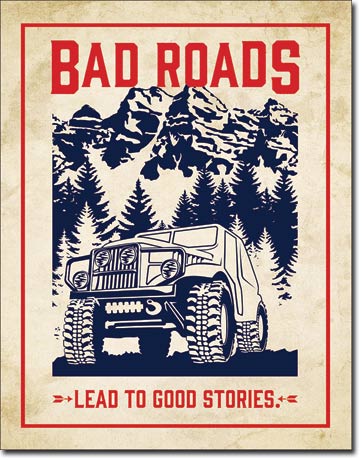 Bad Roads Metal Tin Sign - 2244