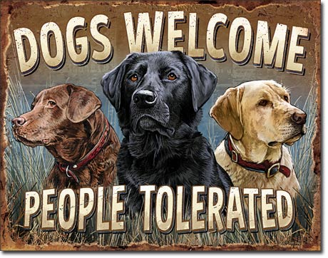 Dogs Welcome 16" x 12.5" Metal Tin Sign - 2279