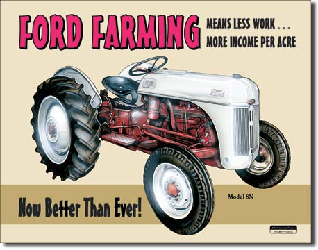 Ford Farming 8N 16" x 12.5" Metal Tin Sign -758