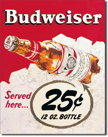 Budweiser - 25 Cent 12.5" x 16" Metal Tin Sign - 981