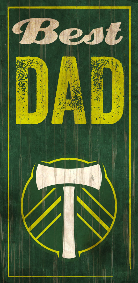 Portland Timbers Best Dad 6" x 12" Sign by Fan Creations