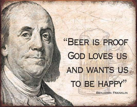 Ben Franklin - Beer Metal Tin Sign - 2238