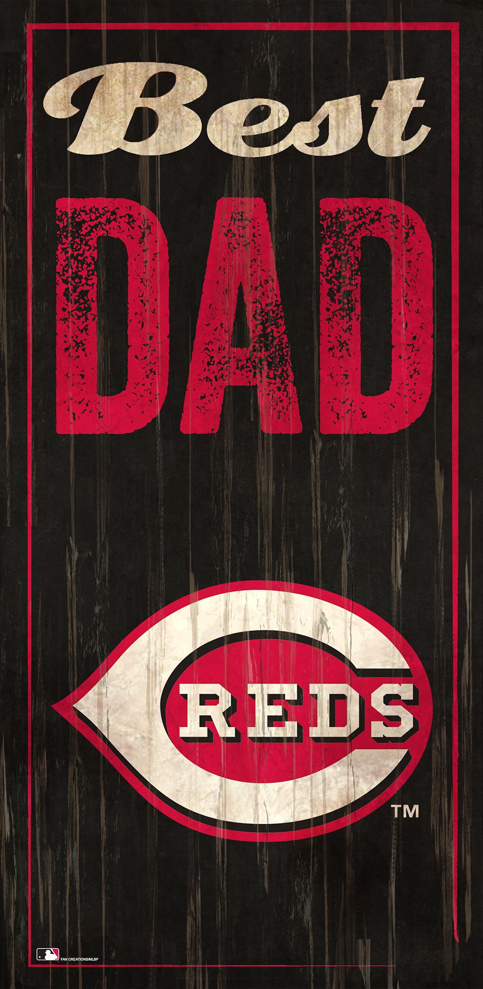 Cincinnati Reds Best Dad 6" x 12" Sign by Fan Creations