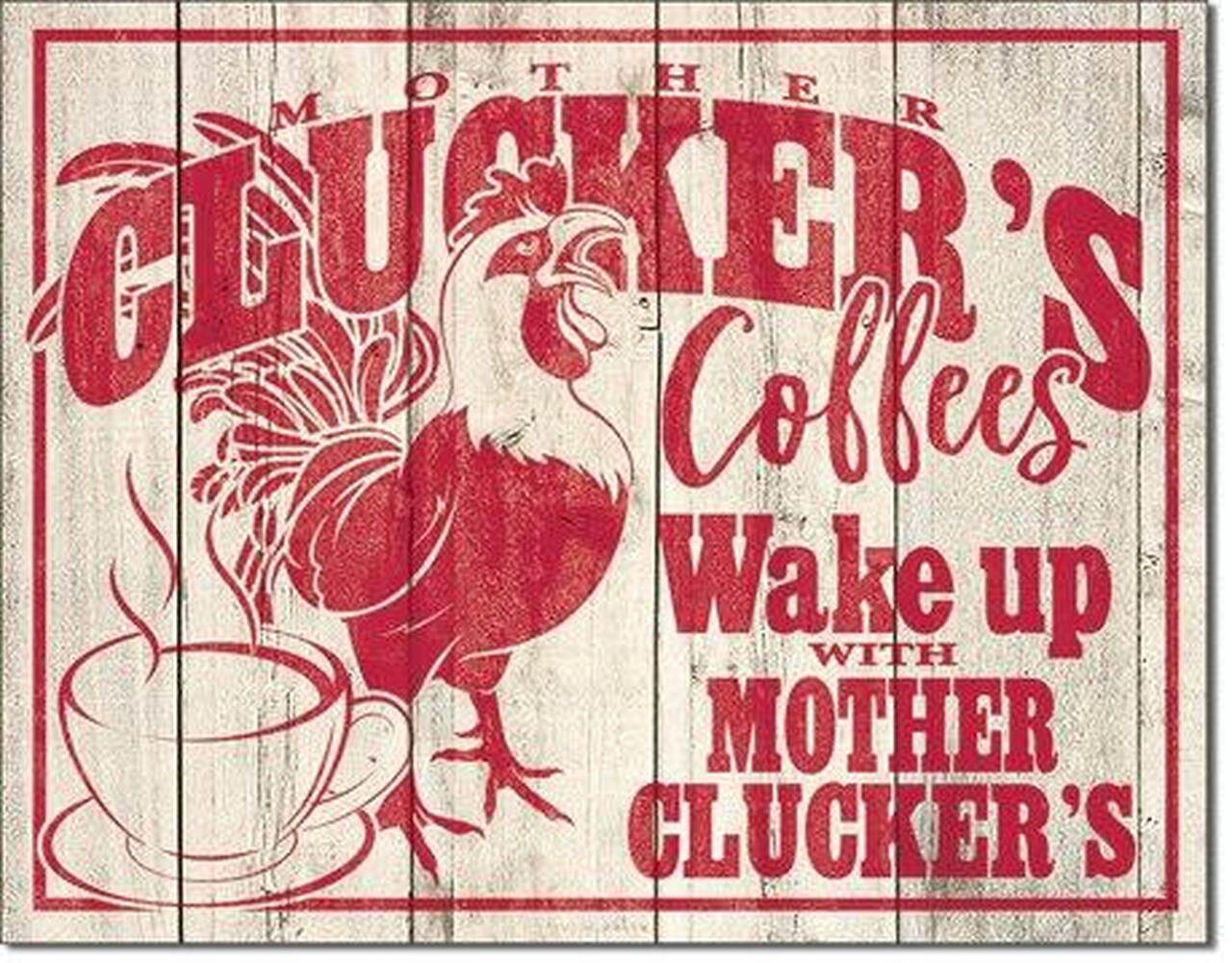 Clucker's Coffees 16" x 12.5" Metal Tin Sign - 2317