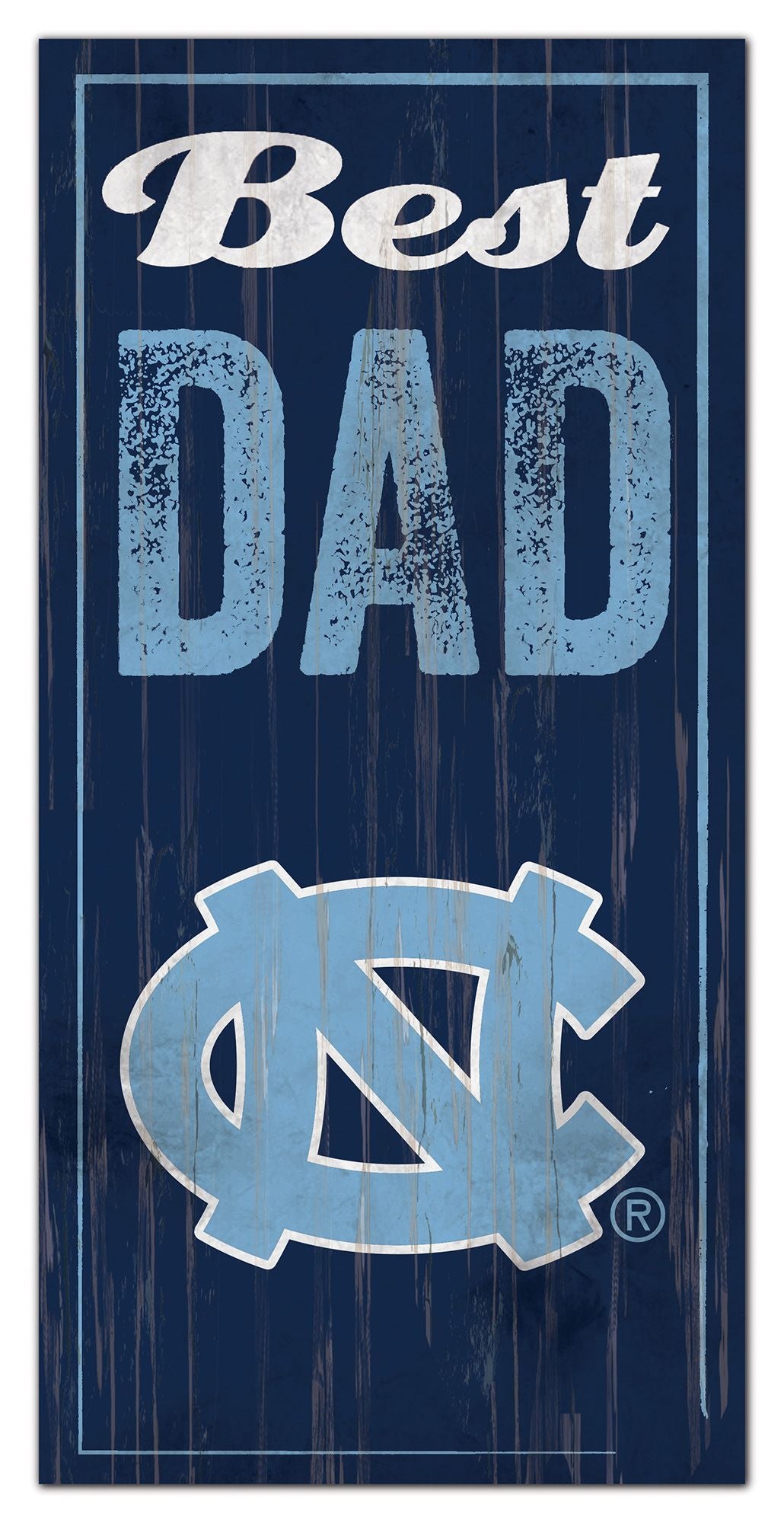 North Carolina Tar Heels Best Dad 6" x 12" Sign by Fan Creations