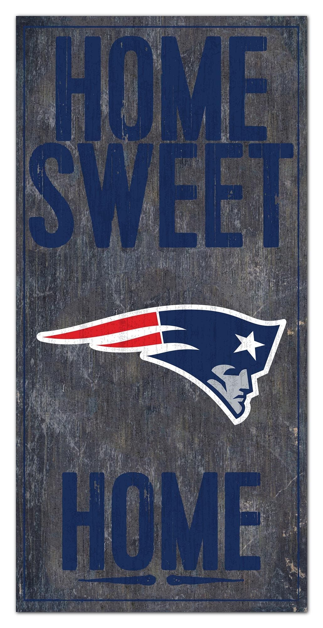 New England Patriots Home Sweet Home 6" x 12" Sign by Fan Creations