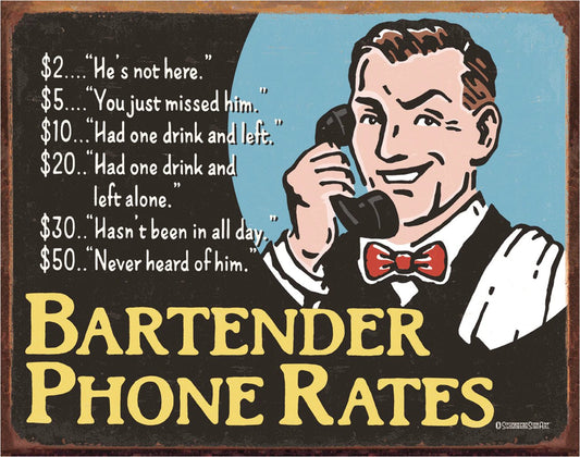 Bartender's Phone Rates Metal Tin Sign - 2145