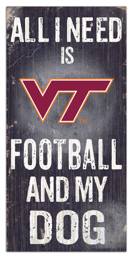 Virginia Tech Hokies "All I Need Is Football And My Dog" 6" x 12" Distressed Wood Sign by Fan Creations