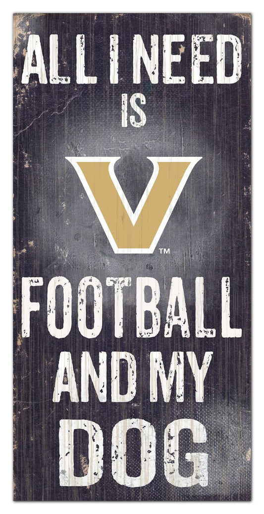 Vanderbilt Commodores "All I Need Is Football And My Dog" 6" x 12" Distressed Wood Sign by Fan Creations