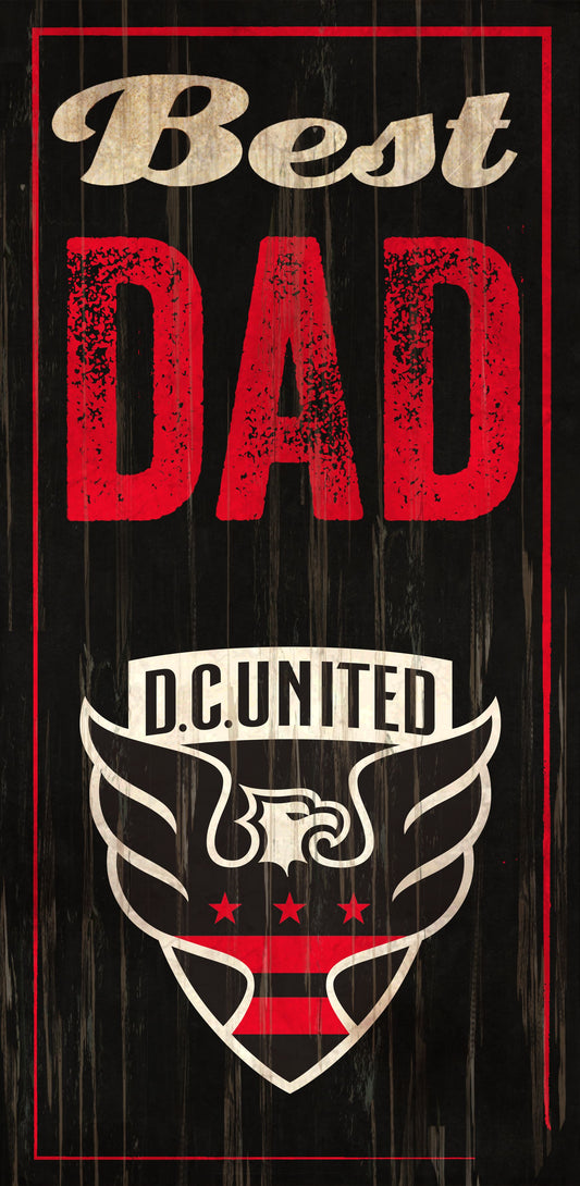 D.C. United Best Dad 6" x 12" Sign by Fan Creations