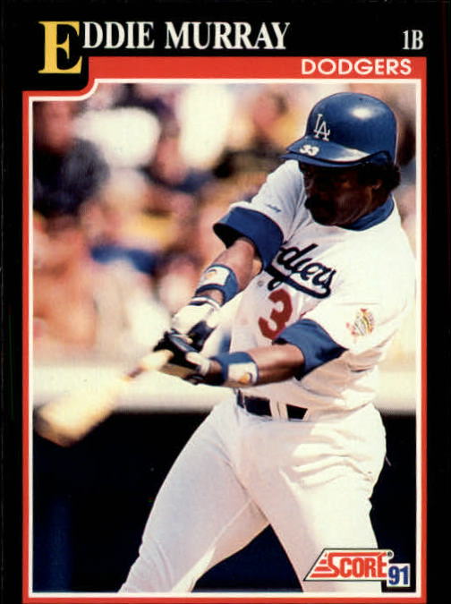 1991 Score #310 Eddie Murray - Baseball Card NM-MT
