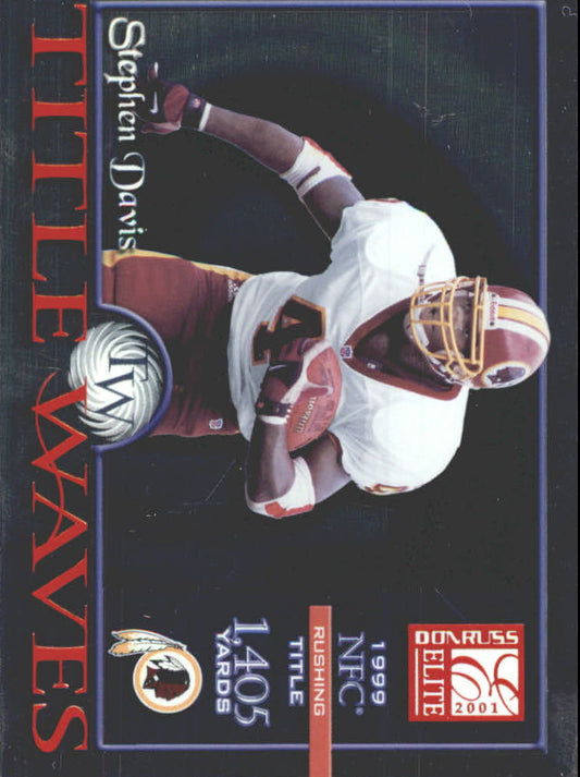 2001 Donruss Elite Title Waves #TW11 Stephen Davis Serial #1720/1999 - Football Card