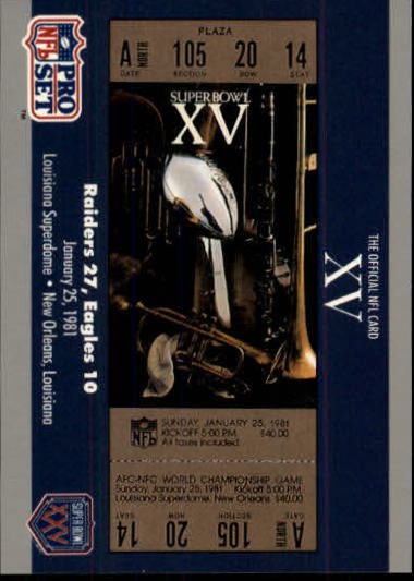 1990-91 Pro Set Super Bowl 160 #15 SB XV Ticket - Football Card