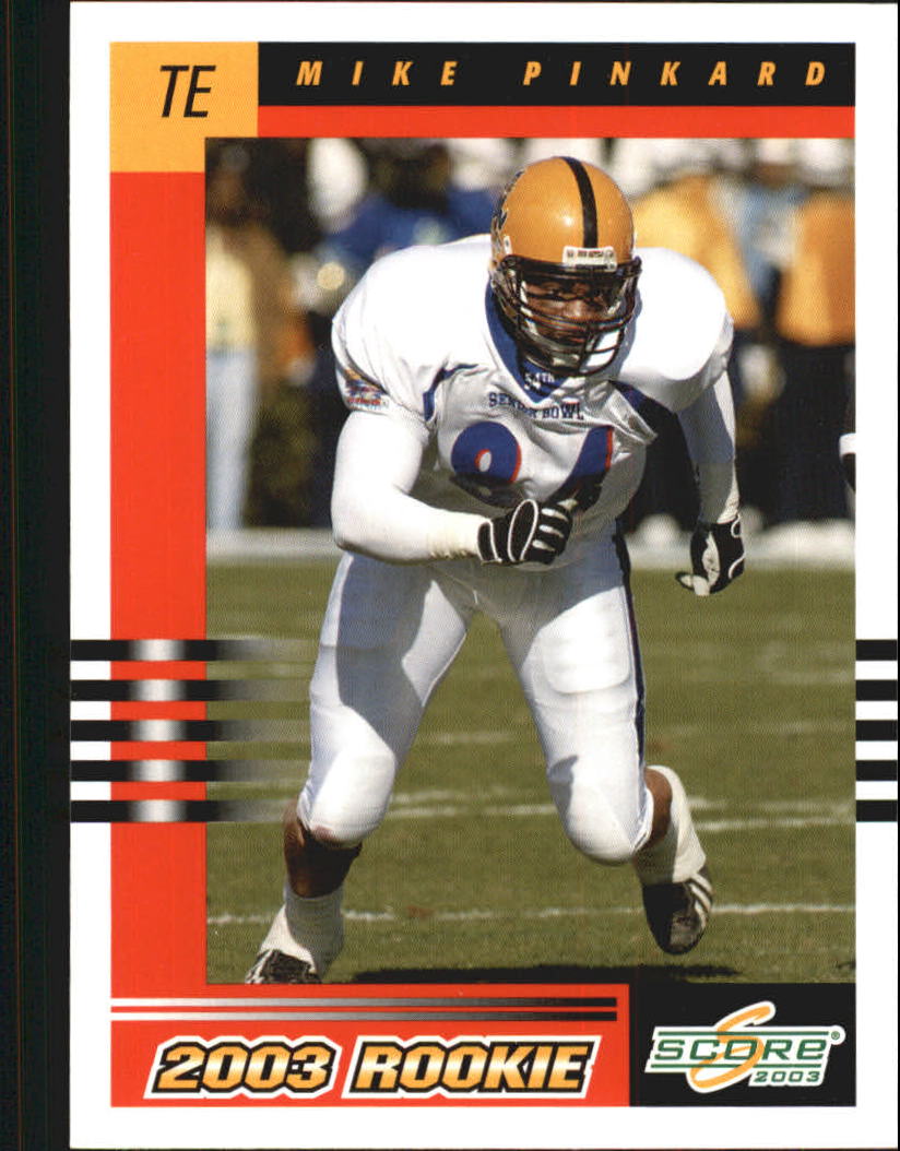 2003 Score #307 Mike Pinkard Rookie Card - Football Card