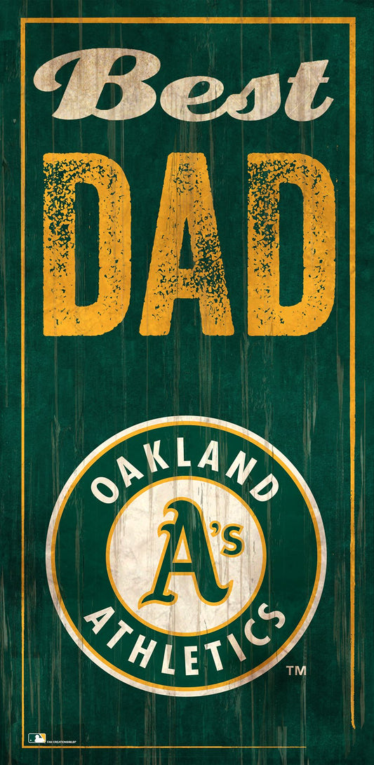 Oakland Athletics Best Dad 6" x 12" Sign by Fan Creations
