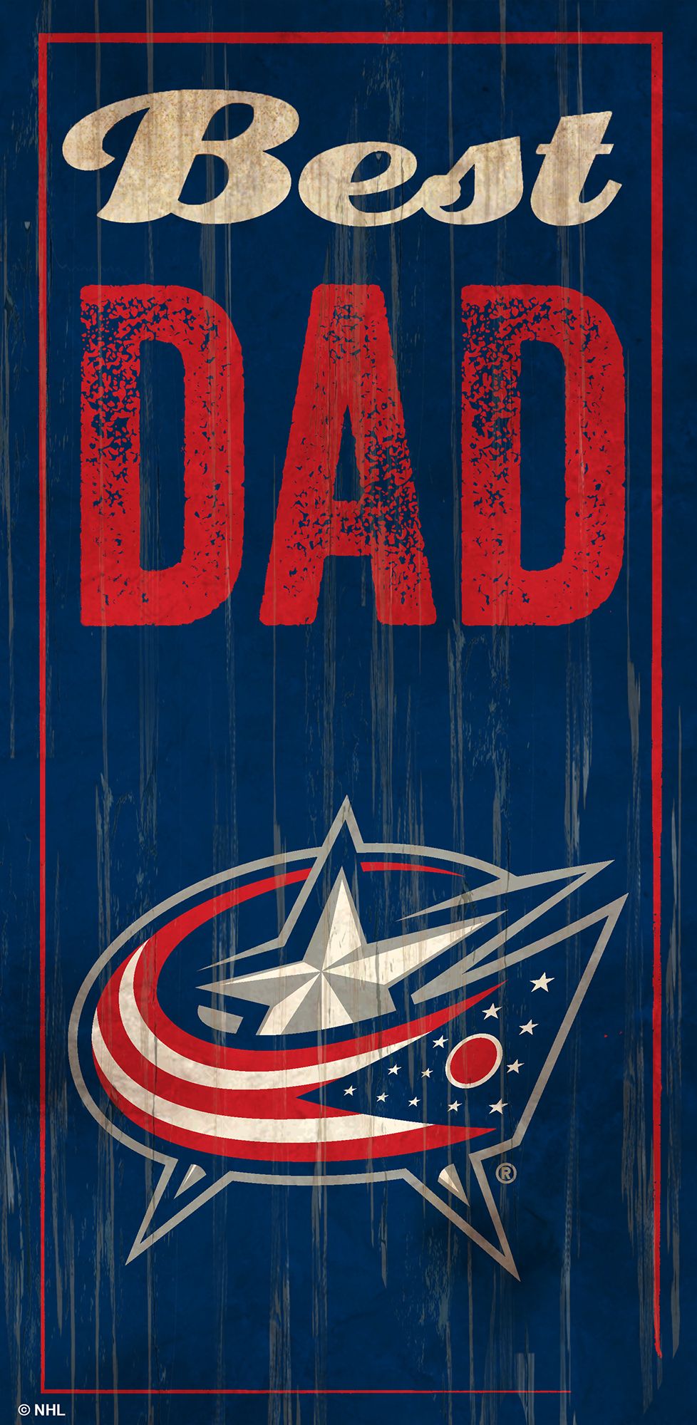 Columbus Blue Jackets Best Dad Sign by Fan Creations