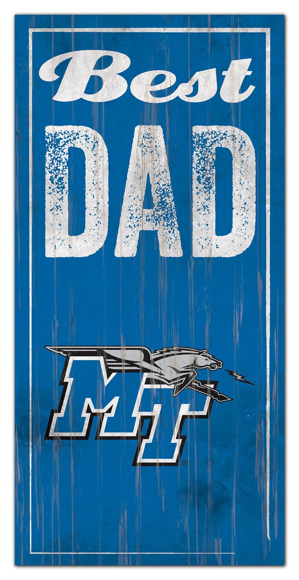 Middle Tennessee {MTSU} Blue Raiders Best Dad 6" x 12" Sign by Fan Creations