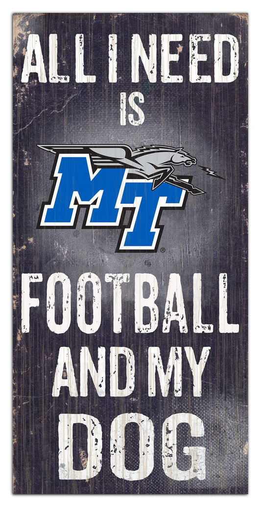 Middle Tennessee Blue Raiders "All I Need Is Football And My Dog"  6" x 12" Distressed WoodSign by Fan Creations