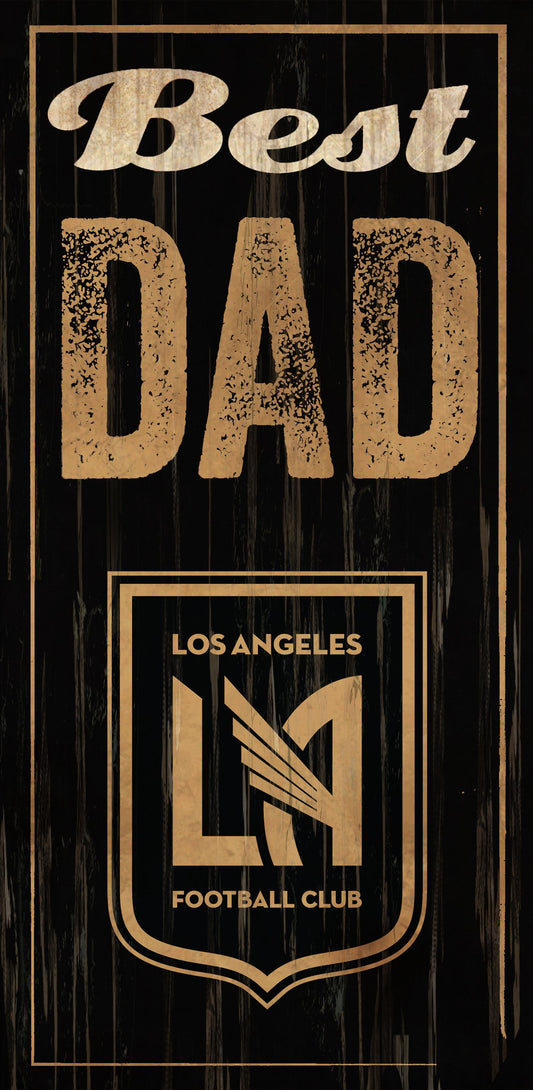 Los Angeles FC Best Dad 6" x 12" Sign by Fan Creations