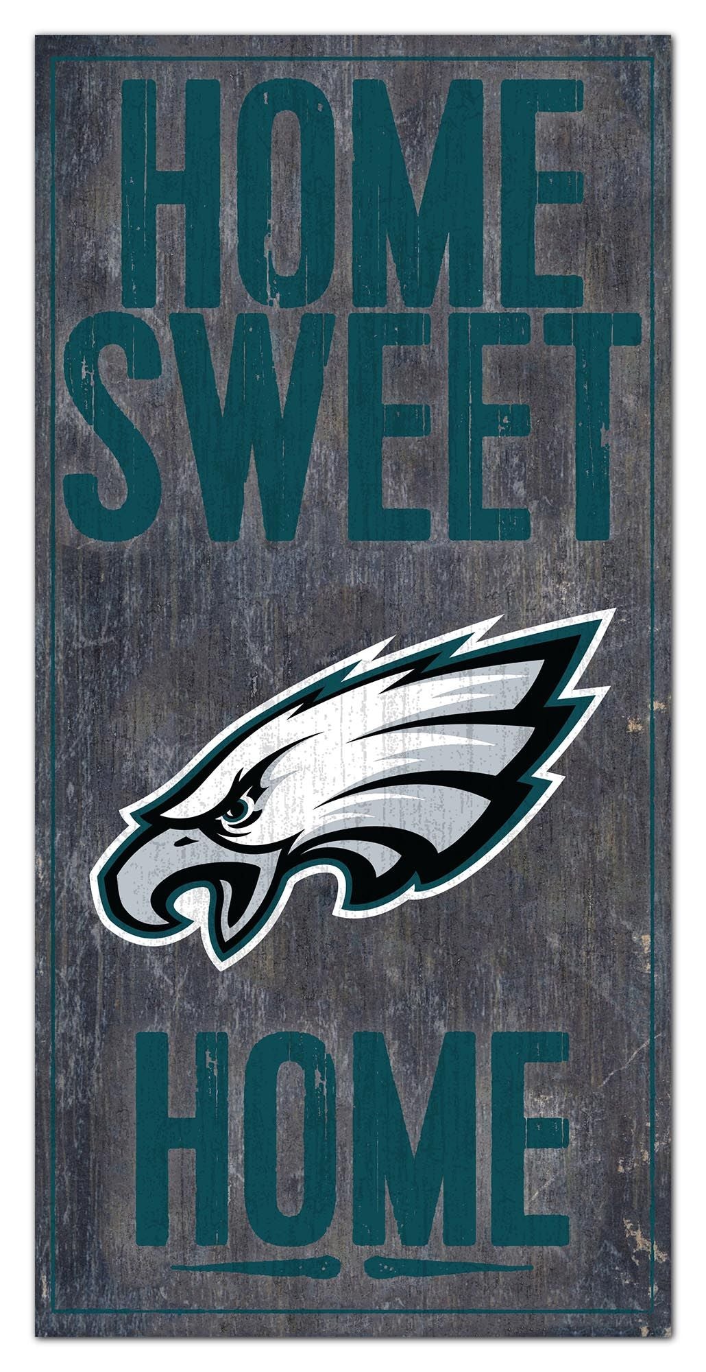 Philadelphia Eagles Home Sweet Home 6" x 12" Sign by Fan Creations