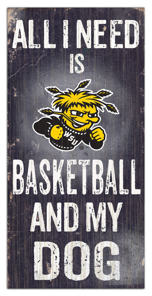 Wichita State Shockers - "All I Need Is Basketball And My Dog" -  6" x 12" Sign by Fan Creations