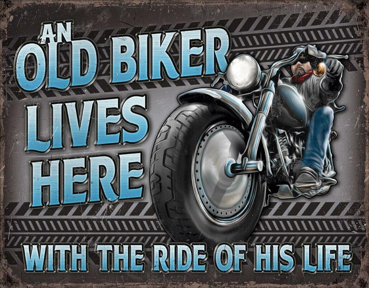 Old Biker Lives Here With The Ride Of His Life 16" x 12.5" Metal Tin Sign - 2236